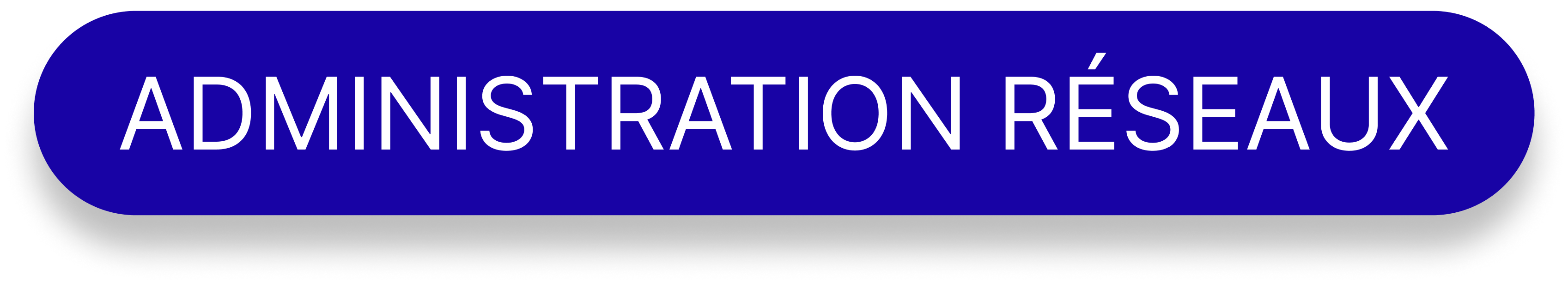 ADMINISTRATION RÉSEAUX